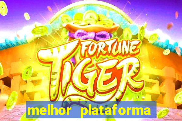 melhor plataforma de jogos para ganhar dinheiro